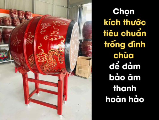 Các kích thước tiêu chuẩn trống đình chùa