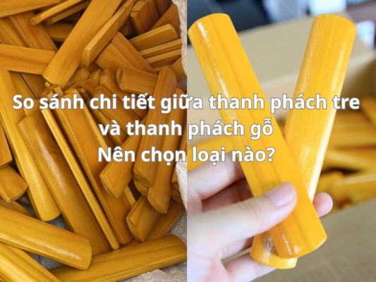Điểm giống và khác nhau giữa thanh phách tre và gỗ