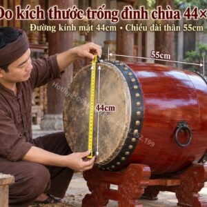 Đo đường kính mặt trống 44cm và chiều dài thân 55cm